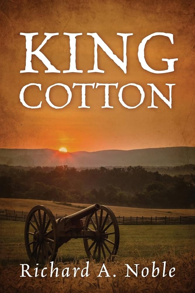 洋書 The Rise & Fall of King Cotton King Cotton: Noble, Richard A: 9781977268525: Amazon.com: Books